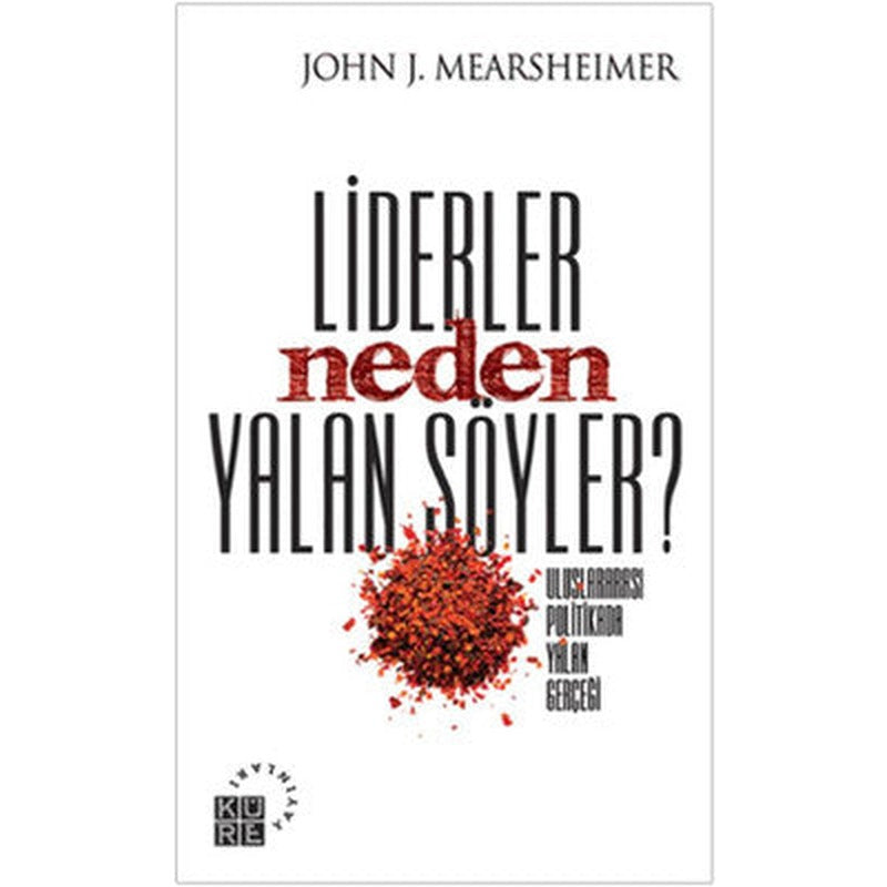 Liderler Neden Yalan Söyler? | Küre Yayınları