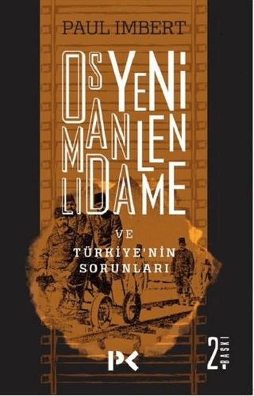 Osmanlı’da Yenilenme ve Türkiye’nin Sorunları | Profil Kitap (Ciltsiz)