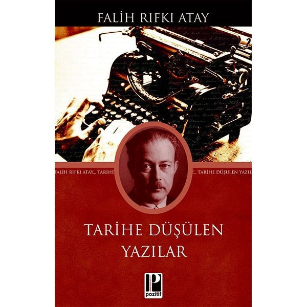 Tarihe Düşülen Yazılar | Pozitif Yayıncılık
