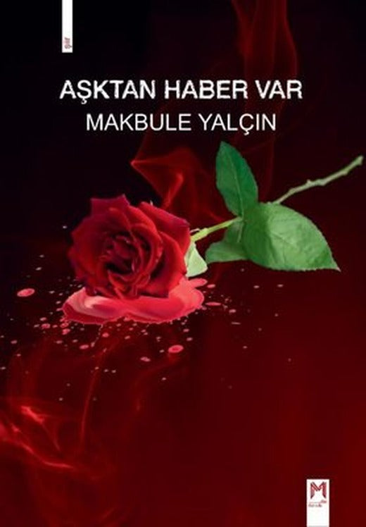 Aşktan Haber Var | Memento Mori Yayınları (İnce Kapak)