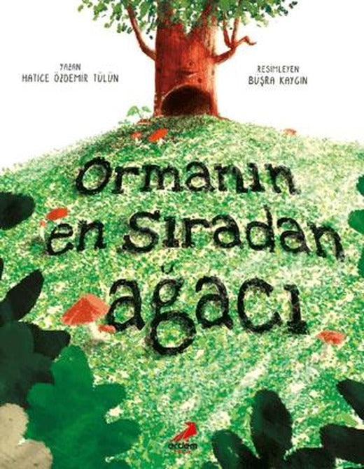 Ormanın En Sıradan Ağacı | Erdem Çocuk (Ciltsiz)