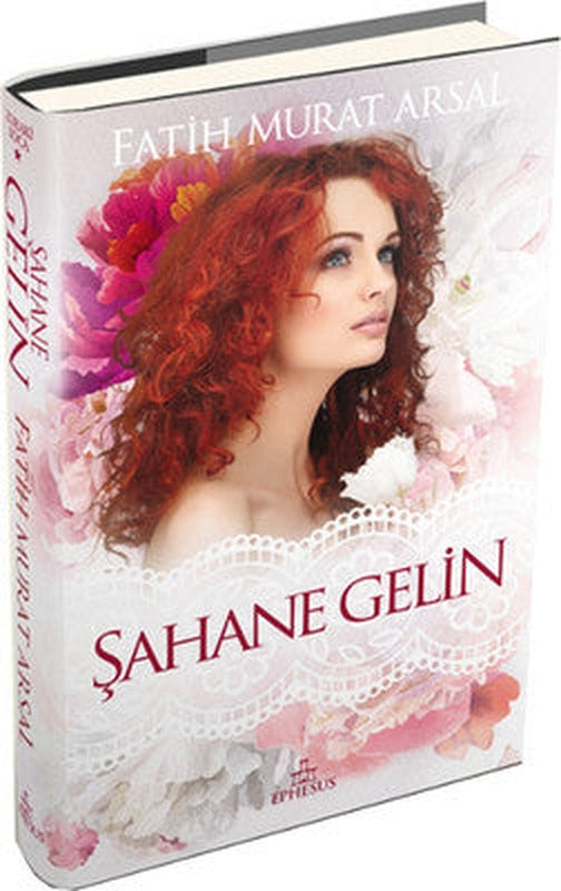 Şahane Gelin | Ephesus Yayınları