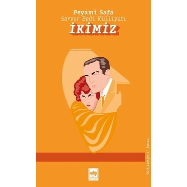 İkimiz - Server Bedi Külliyatı | Ötüken Neşriyat (İnce Kapak)