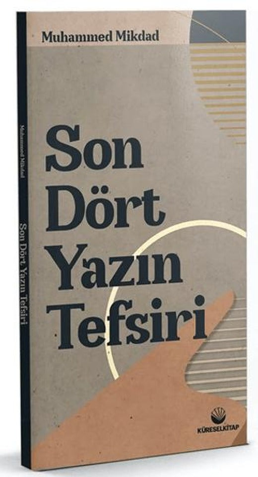 Son Dört Yazın Tefsiri | Küresel Kitap (Ciltsiz)