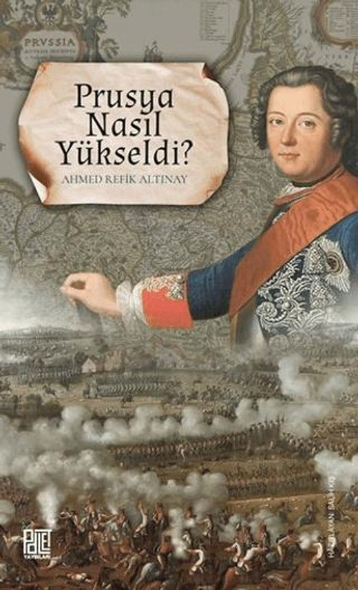 Prusya Nasıl Yükseldi? | Palet Yayınları (Ciltsiz)
