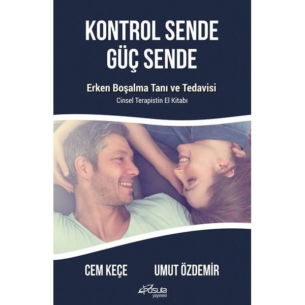 Kontrol Sende Güç Sende | Pusula Yayınevi - Ankara (İnce Kapak)