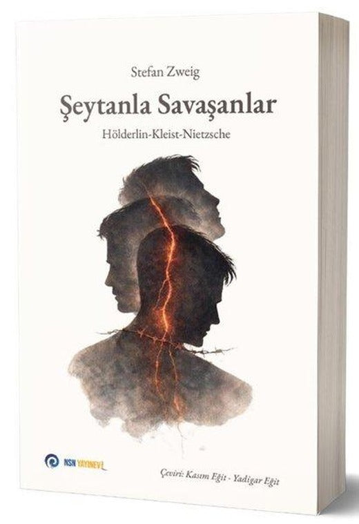Şeytanla Savaşanlar: Hölderlin - Kleist - Nietzsche | NSN Yayınevi (İnce Kapak)
