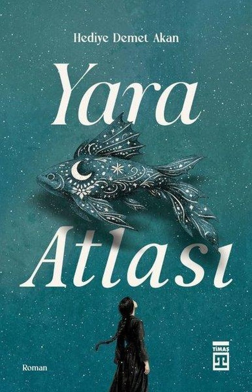 Yara Atlası | Timaş Yayınları (İnce Kapak)