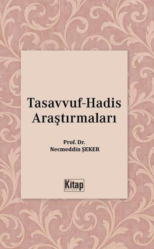 Tasavvuf - Hadis Araştırmaları | Kitap Dünyası (İnce Kapak)
