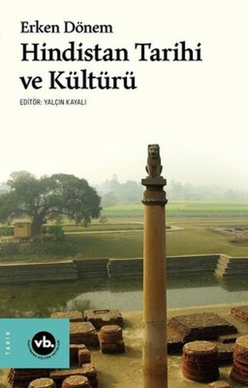 Erken Dönem Hindistan Tarihi ve Kültürü | VakıfBank Kültür Yayınları