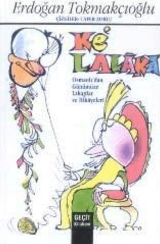 Ke'lalaka | Geçit Kitabevi (Ciltsiz)