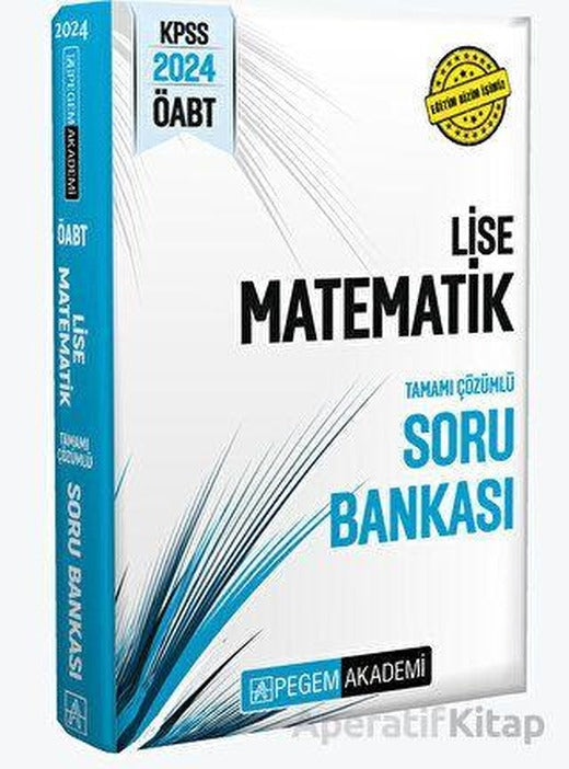 2024 KPSS ÖABT Lise Matematik Soru Bankası - Kolektif - Pegem Akademi Yayıncılık