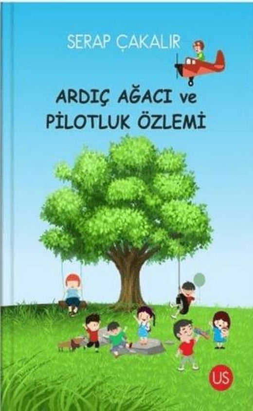 Ardıç Ağacı ve Pilotluk Özlemi