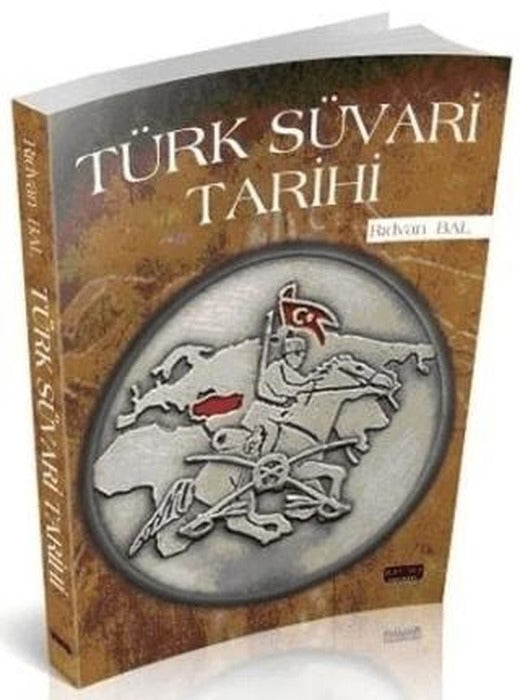 Türk Süvari Tarihi | Savaş Yayınevi (Ciltsiz)