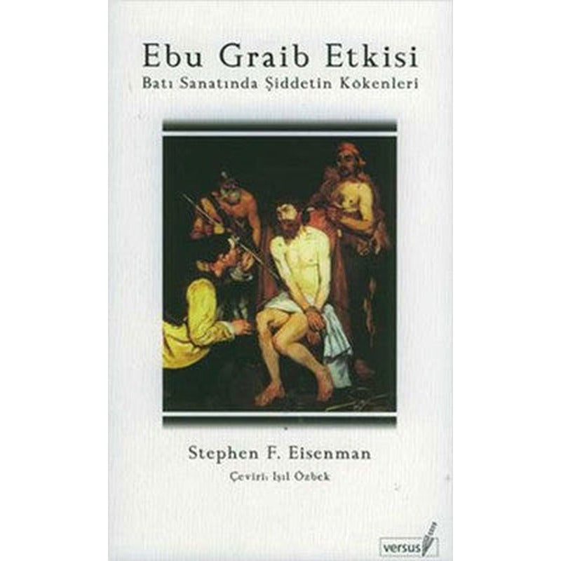 Ebu Garib Etkisi | Versus