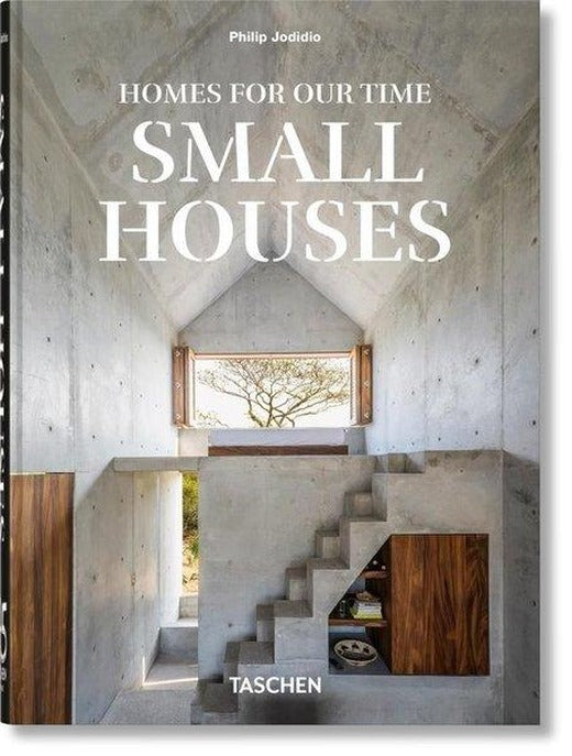 Homes For Our Time : Small Houses. 45th Ed. | Taschen (Ciltli)