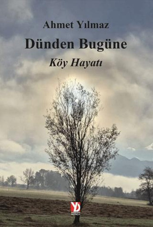Dünden Bugüne Köy Hayatı