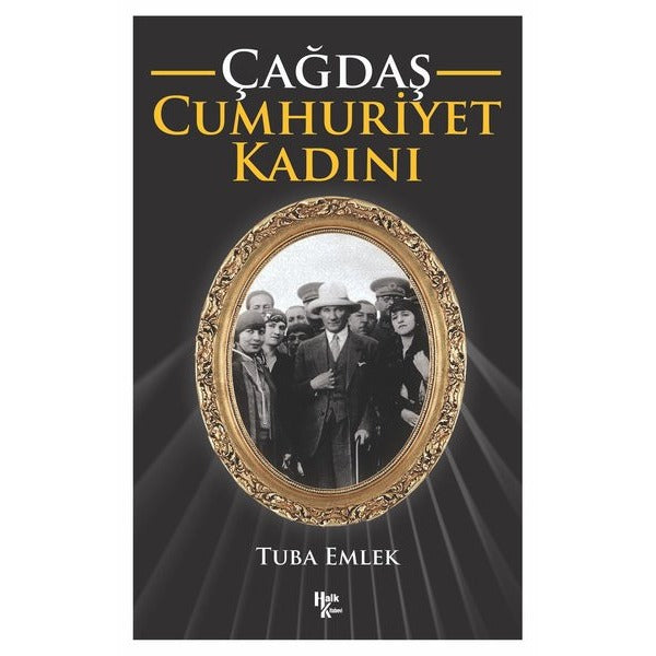 Çağdaş Cumhuriyet Kadını | Halk Kitabevi