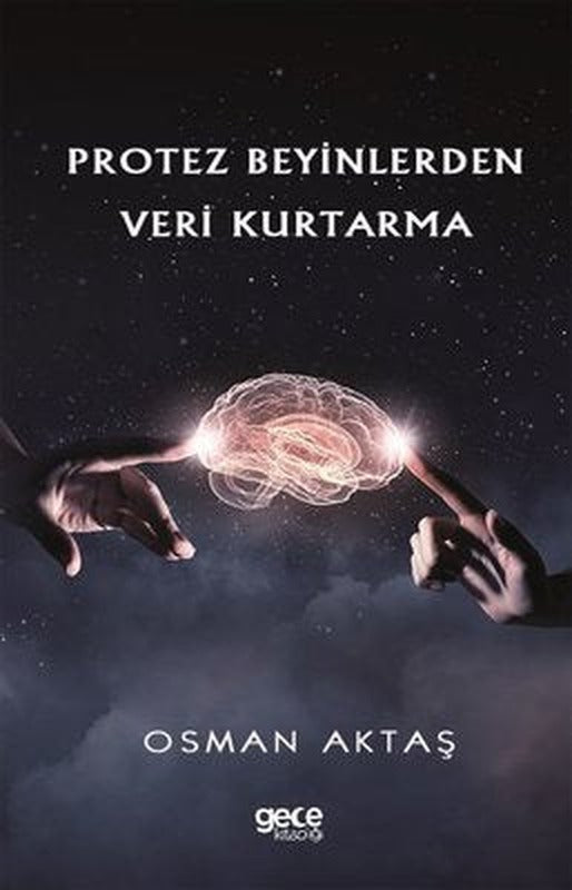 Protez Beyinlerden Veri Kurtarma | Gece Kitaplığı