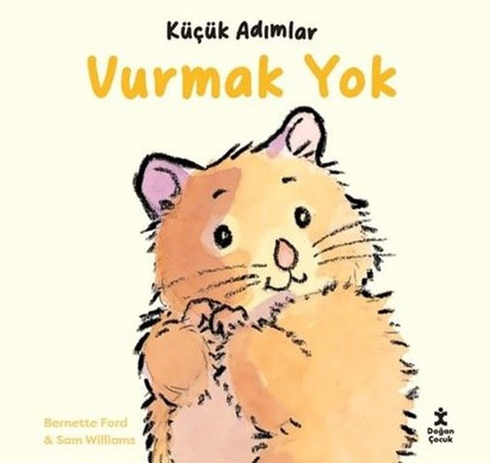 Vurmak Yok - Küçük Adımlar | Doğan Çocuk (İnce Kapak)
