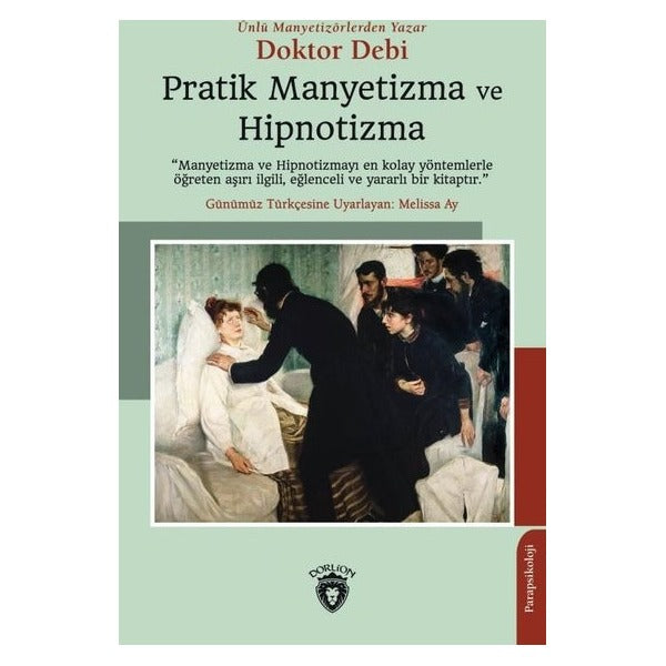Pratik Manyetizma ve Hipnotizma | Dorlion Yayınevi