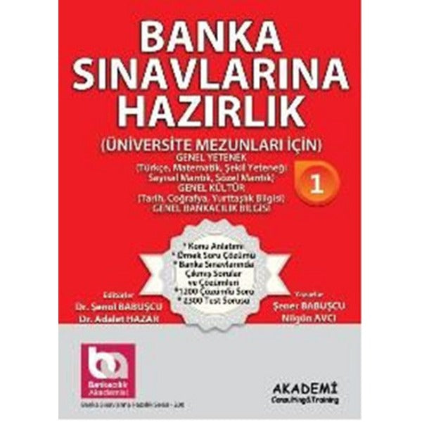 Banka Sınavlarına Hazırlık 1 - Üniversite Mezunları İçin | Akademi Consulting (İnce Kapak)