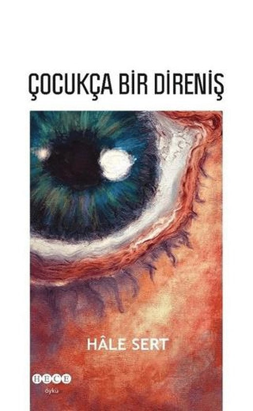 Çocukça Bir Direniş | Hece Yayınları (Ciltsiz)