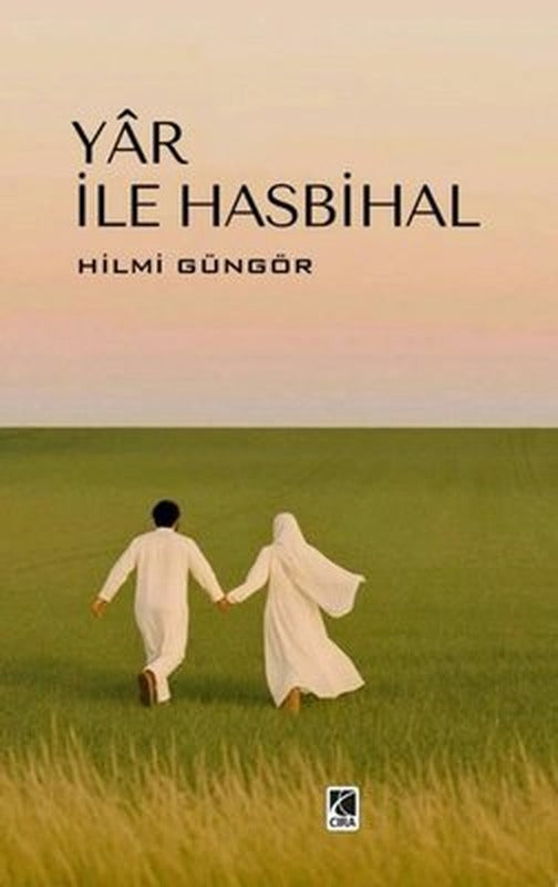 Yar İle Hasbihal | Çıra Yayınları