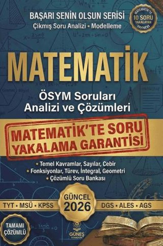 TYT-MSÜ-KPSS-DGS-ALES-AGS Matematik ÖSYM Soruları Analizi ve Çözümleri