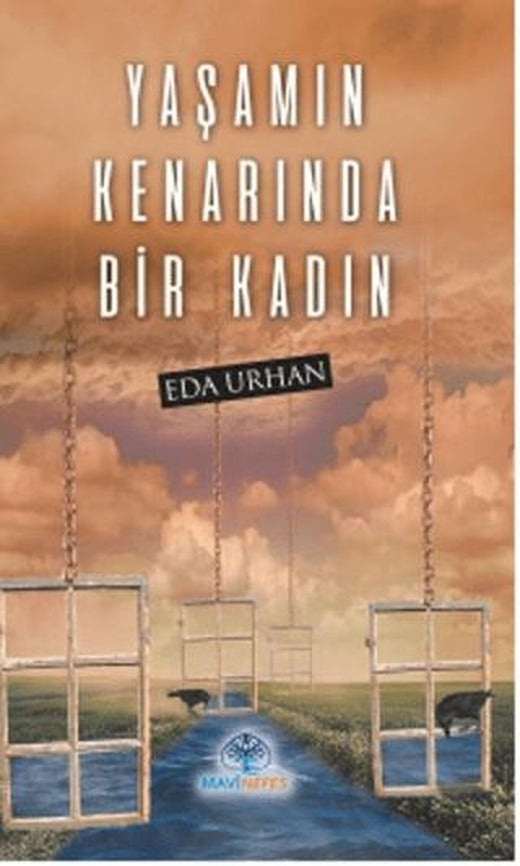 Yaşamın Kenarında Bir Kadın