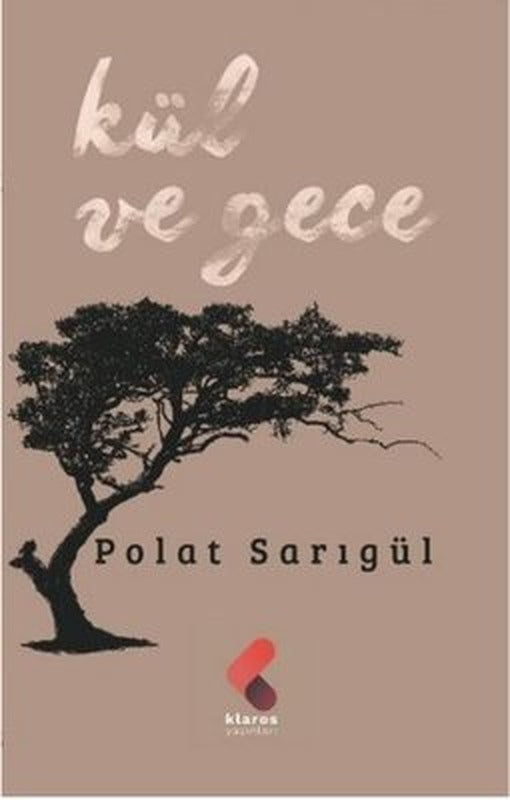 Kül ve Gece | Klaros Yayınları