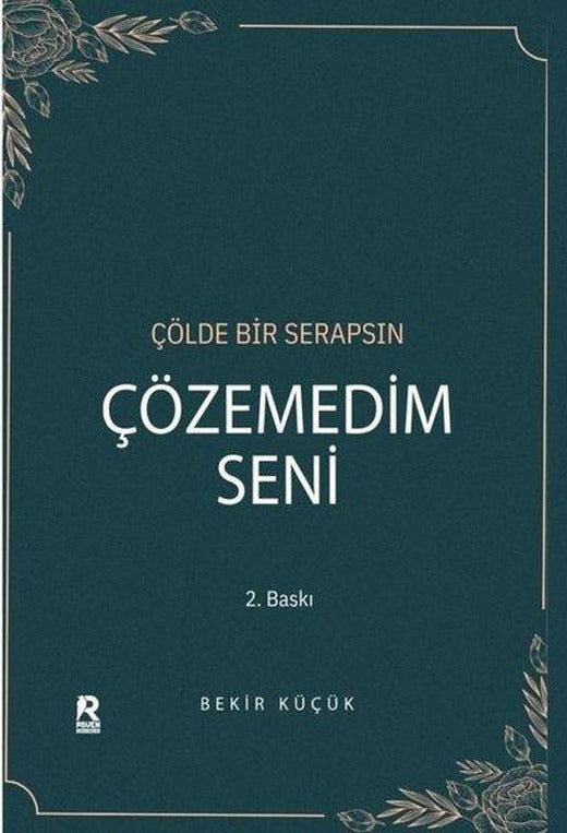 Çözemedim Seni | Raven Yayınevi (İnce Kapak)
