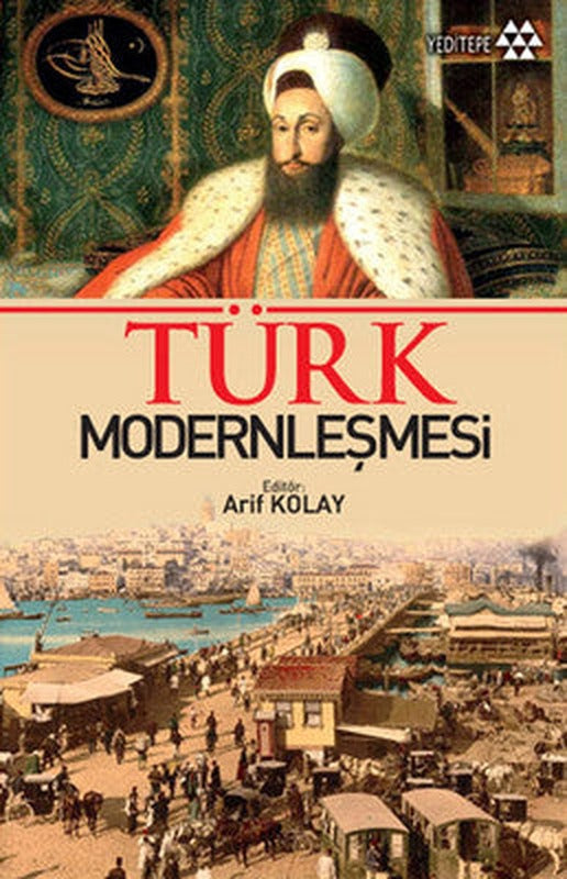 Türk Modernleşmesi | Yeditepe Yayınevi