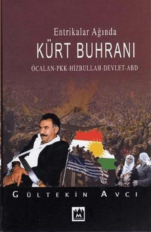 Entrikalar Ağında Kürt Buhranı | Metropol Yayıncılık (Ciltsiz)