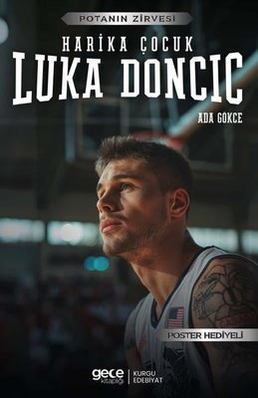 Harika Çocuk Luka Doncic - Potanın Zirvesi - Poster Hediyeli | Gece Kitaplığı