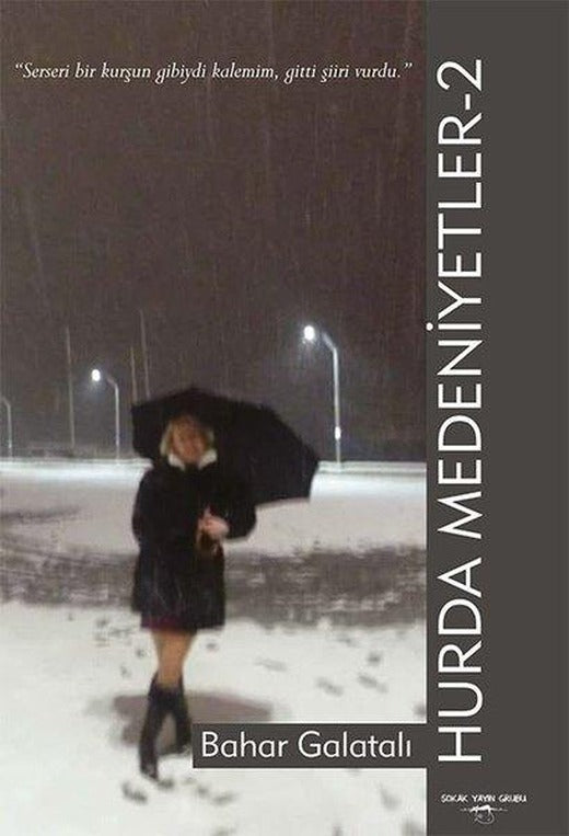 Hurda Medeniyetler - 2 | Sokak Kitapları Yayınları (İnce Kapak)