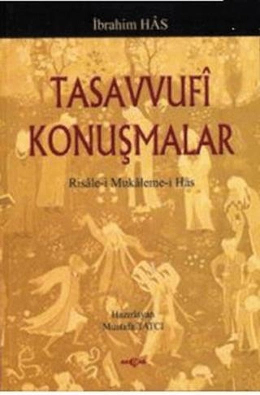 Tasavvufi Konuşmalar | Akçağ Yayınları (Ciltsiz)