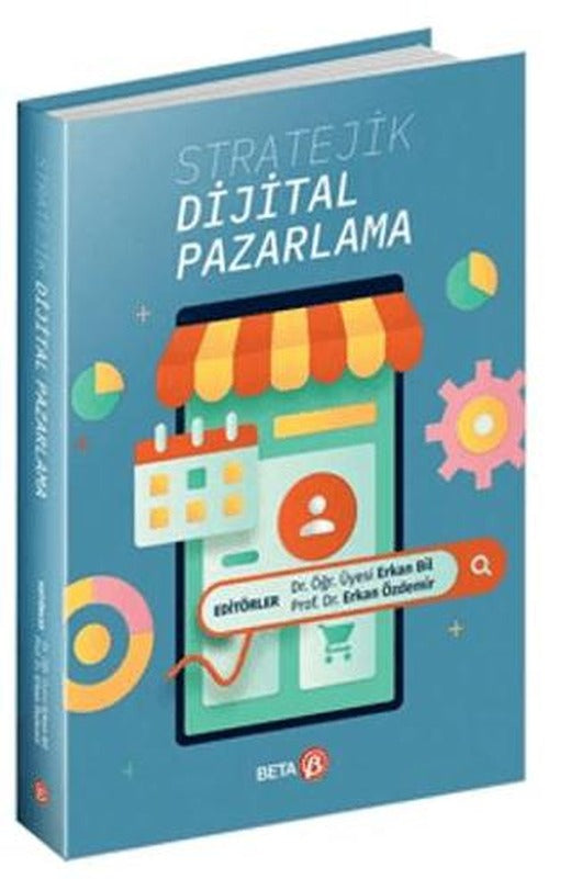 Stratejik Dijital Pazarlama | Beta Yayınevi (Ciltsiz)