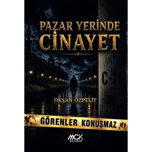 Pazar Yerinde Cinayet | MCK Yayınları (İnce Kapak)