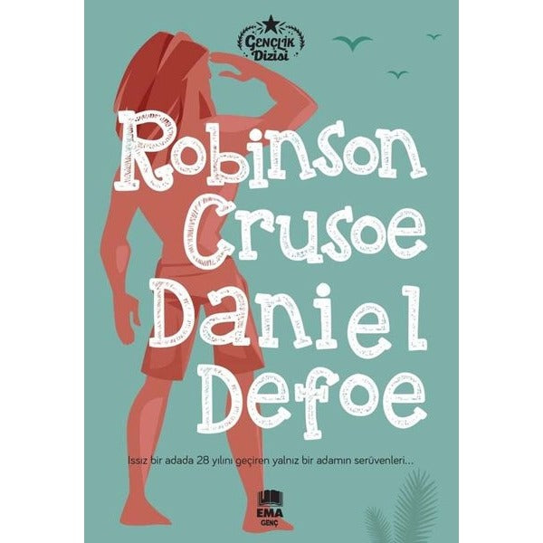 Robinson Crusoe - Gençlik Dizisi | Ema Genç (İnce Kapak)