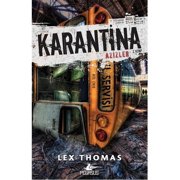 Karantina-Azizler 2. Kitap | Pegasus (İnce Kapak)