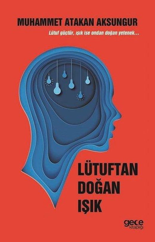 Lütuftan Doğan Işık | Gece Kitaplığı (İnce Kapak)