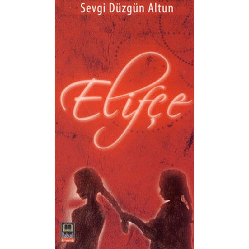 Elifçe | Babıali Kitaplığı