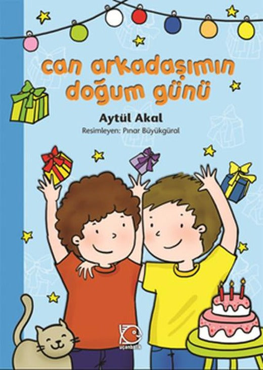 Can Arkadaşımın Doğum Günü | Uçanbalık Yayıncılık - Armağan Dizisi (İnce Kapak)