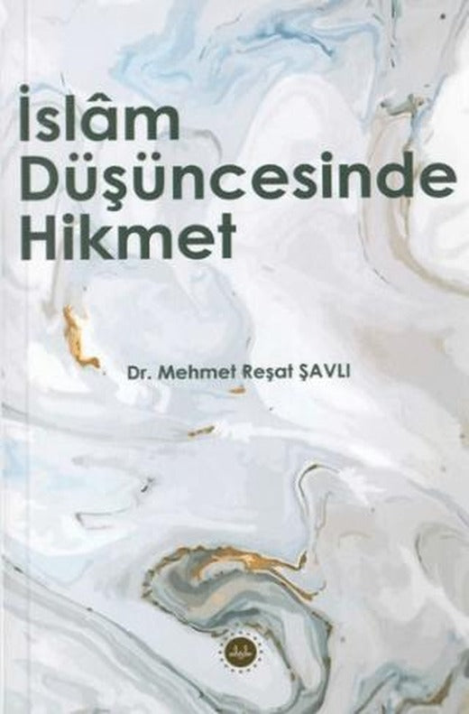 İslam Düşüncesinde Hikmet | Diyanet İşleri Başkanlığı (Ciltsiz)