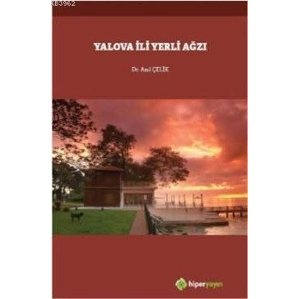 Yalova İli Yerli Ağzı | Hiperlink (İnce Kapak)
