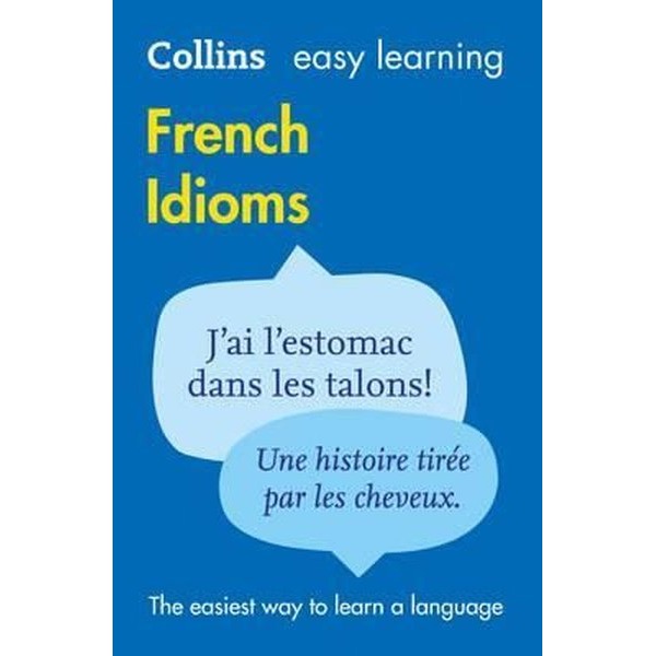 Collins Easy Learning French Idioms | Collins (İnce Kapak)