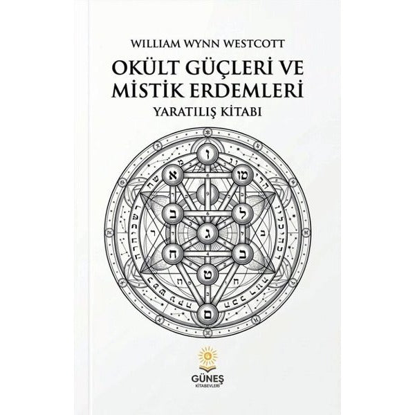 Okült Güçleri ve Mistik Erdemleri - Yaratılış Kitabı | Güneş Kitabevleri (İnce Kapak)