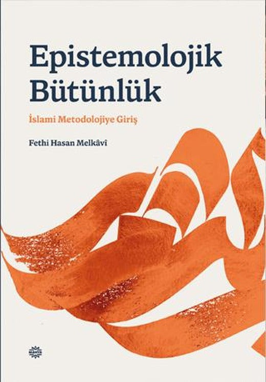 Epı̇stemolojı̇k Bütünlük