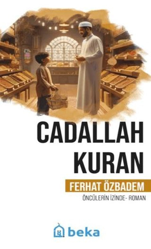 Cadallah Kuran Öncülerin İzinde
